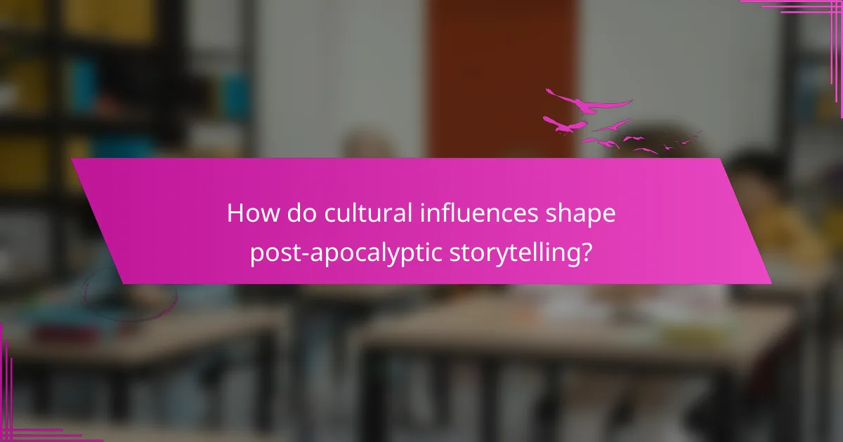 How do cultural influences shape post-apocalyptic storytelling?