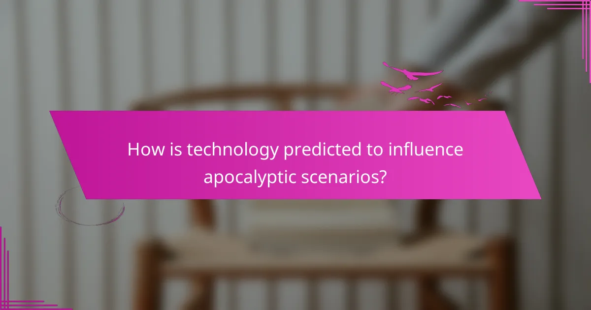 How is technology predicted to influence apocalyptic scenarios?